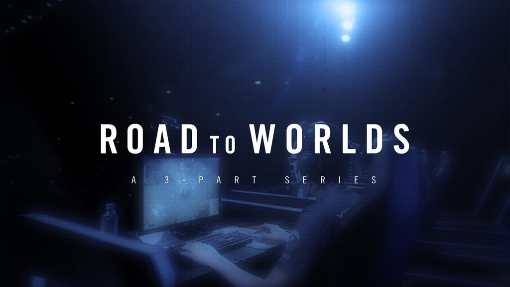 League of Legends: Road to Worlds