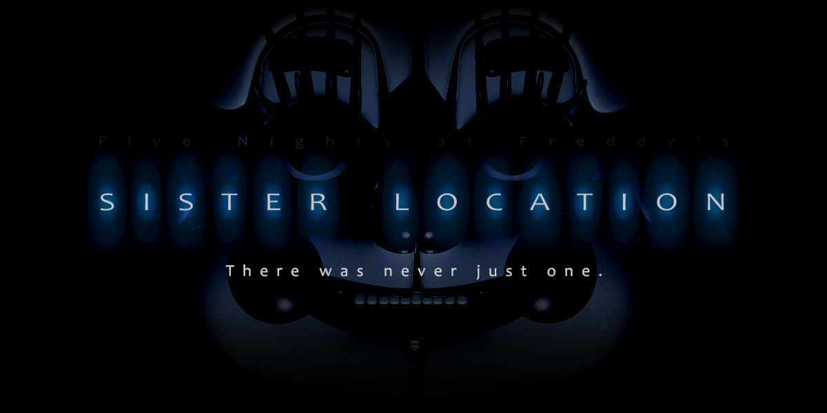 FIVE NIGHTS AT FREDDY'S - SISTER LOCATION (Honest Game Trailers) 